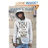 You Don't Even Know Me: Stories and Poems About Boys