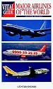 Major Airlines of the World (Vital Guide)