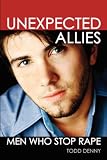 cover of Unexpected Allies: Men Who Stop Rape