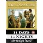 11 Days 11 Nights - Part 2 - The Twilight World [DVD]