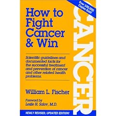 How to Fight Cancer & Win