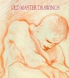 Old Master Drawings: From Master Collections