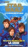Star Wars - Les Jeunes Chevaliers Jedi, tome 14 : La crise