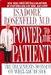 Power to the Patient: The Treatments To Insist On When You're Sick