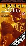 Lethal Lolita [VHS]