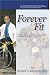 Book Forever Fit: The Easy-to-Follow, Step-by-Step Life Plan to Improve Your Body and Mind