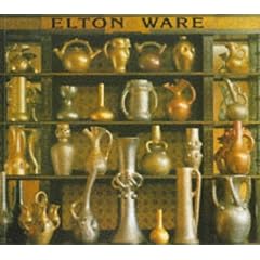 Elton Ware The Pottery of Sir Edmund Elton