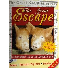The Great Escape: Story of the Tamworth Two (Tales of the Tamworth Two)