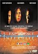 L'Exp�rience interdite