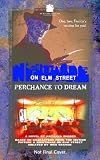 A Nightmare on Elm Street #4: Perchance to Dream (A Nightmare on Elm Street)