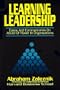 Learning Leadership: Cases and Commentaries on Abuses of Power in Organizations