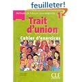 Trait d'union 1, Cahier d'exercices corrig�s : M�thode de fran�ais