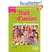 Trait d'union 1, Cahier d'exercices corrig�s : M�thode de fran�ais