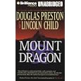 Mount Dragon by Douglas Preston, Lincoln Child, and David Colacci