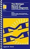 The Michigan Manual of Clinical Diagnosis: the Basis of Cost- Effective Medical Practice