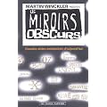 Les miroirs obscurs : Grandes s�ries am�ricaines d'aujourd'hui