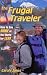 The Frugal Traveler: How to See More of the World for Less