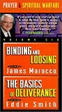 Binding and Loosing and the Basics of Deliverance