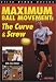 DVD : Maximum Ball Movement: The Curve & Screw