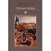 Spanien. Kulinarische Streifz�ge: Mit 72 Rezepten