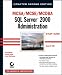 MCSA/MCSE/MCDBA: SQL Server 2000 Administration Study Guide (70-228)
