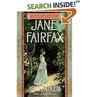  Jane Fairfax: The Secret Story of the Second Heroine in Jane Austen's Emma  by Joan Aiken