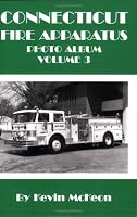 Connecticut Fire Apparatus Photo Album Volume 3