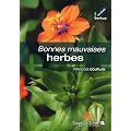 Bonnes mauvaises herbes