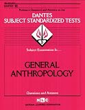 DSST General Anthropology (DANTES series) (Dantes Ser No, 16)