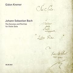 Bach - The Sonatas and Partitas for Violin Solo