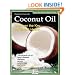 Coconut Oil: Discover the Key to Vibrant Health (Alive Natural Health Guides)