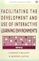Facilitating the Development and Use of Interactive Learning Environments (Lea's Communication)