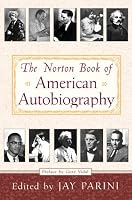 The Norton Book of American Autobiography