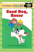 I'm Going to Read (Level 2): Good Dog, Rover (I'm Going to Read Series)