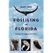 Fossiling in Florida: A Guide for Diggers and Divers