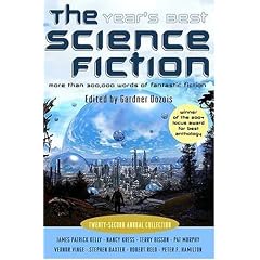 The Year's Best Science Fiction: Twenty-Second Annual Collection (Year's Best Science Fiction)