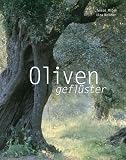 Olivengefl�ster: Von der Magie eines g�ttlichen Baumes - Tomas Micek