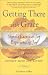 Books : Getting There With Grace : Simple Exercises for Experiencing Joy