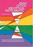 Basic Optics and Optical Instruments: Revised Edition