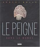 Le peigne : Dans le monde