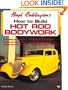 Boyd Coddington's How to Build Hot Rod Bodywork