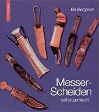 Produkt-Bild: Messer-Scheiden selbst gemacht