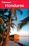 Frommer's Honduras