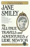 The All-True Travels and Adventures of Lidie Newton: A Novel (Ballantine Readers Circle)