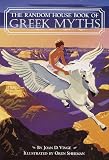 The Random House Book of Greek Myths (Random House Book of...)