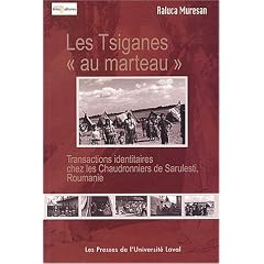 Les Tsiganes : Transactions identitaires chez les Chaudronniers de Sarulesti, Roumanie