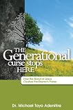 The Generational Curse Stops Here: How the Blood of Jesus Crushes the Enemy's Power