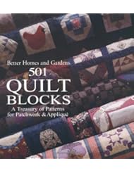 Book: 501 Quilt Blocks: A Treasury of Patterns for Patchwork & Applique (Better Homes and Gardens Cooking) - Better Homes & Gardens