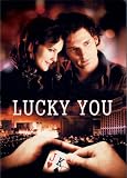 Lucky You