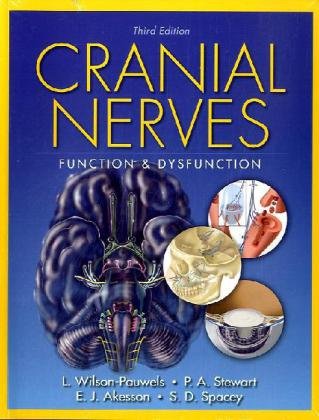 Cranial Nerves: Function and Dysfunction 3e